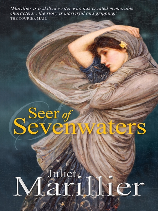 Title details for Seer of Sevenwaters by Juliet Marillier - Available